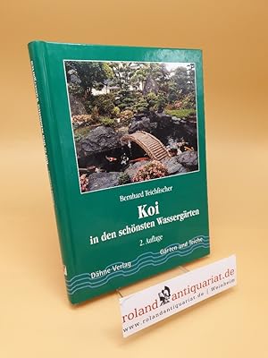 Seller image for Koi in den schnsten Wassergrten for sale by Roland Antiquariat UG haftungsbeschrnkt