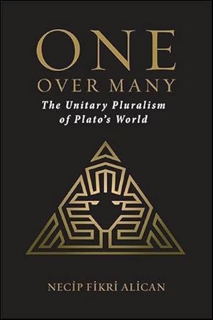 Seller image for One over Many : The Unitary Pluralism of Plato's World for sale by AHA-BUCH GmbH