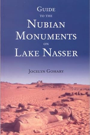 Imagen del vendedor de Guide to the Nubian Monuments on Lake Nasser a la venta por GreatBookPrices