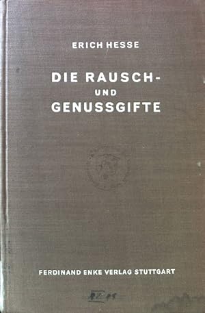 Seller image for Die Rausch- und Genussgifte. for sale by books4less (Versandantiquariat Petra Gros GmbH & Co. KG)