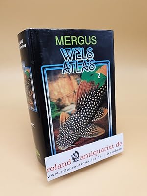 Wels-Atlas ; Band 2: Hypostominen, Lithogeneinen und Neoplecostominen