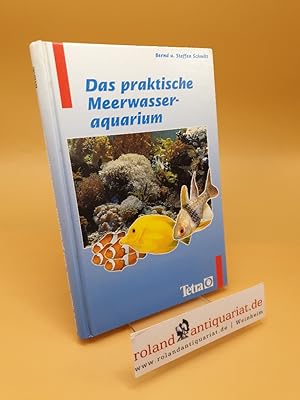 Bild des Verkufers fr Das praktische Meerwasseraquarium zum Verkauf von Roland Antiquariat UG haftungsbeschrnkt
