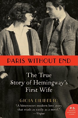 Bild des Verkäufers für Paris Without End: The True Story of Hemingway's First Wife (Paperback or Softback) zum Verkauf von BargainBookStores
