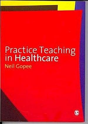 Seller image for Practice Teaching in Healthcare for sale by AHA-BUCH GmbH