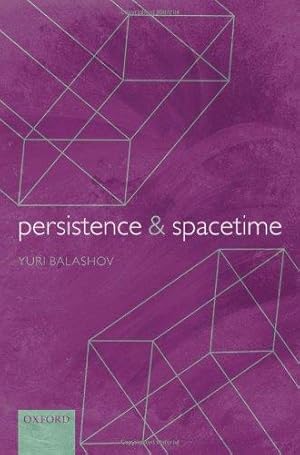 Imagen del vendedor de Persistence and Spacetime a la venta por WeBuyBooks