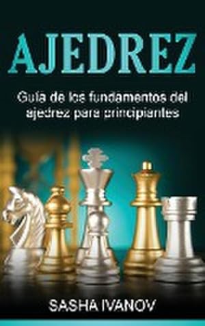 Fundamentos del ajedrez : lecciones eementales de ajedrez - Capablanca, J.  R.: 9788492517398 - AbeBooks