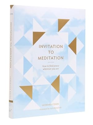Imagen del vendedor de Invitation to Meditation : How to Find Peace Wherever You Are a la venta por GreatBookPrices