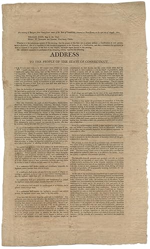 Rare "Address to the People of the State of Connecticut," the Report of Delegates from 97 Towns W...