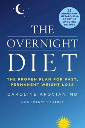 Imagen del vendedor de Overnight Diet : The Proven Plan for Fast, Permanent Weight Loss a la venta por GreatBookPrices