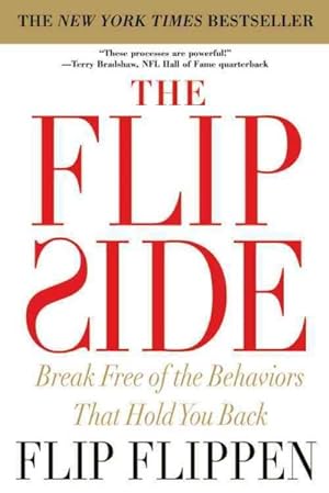 Seller image for Flip Side : Break Free of the Behaviors That Hold You Back for sale by GreatBookPricesUK
