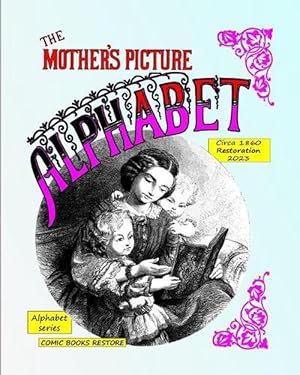Imagen del vendedor de The mother's picture alphabet (Paperback) a la venta por Grand Eagle Retail