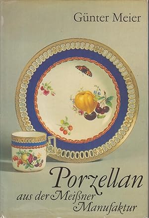 Porzellan aus der Meißner Manufaktur