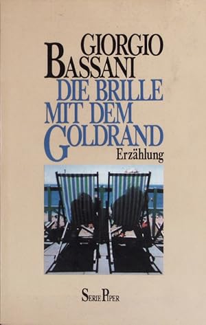 Bild des Verkufers fr Die Brille mit dem Goldrand. Erzhlung. zum Verkauf von Antiquariat Bookfarm