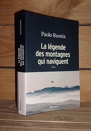 Imagen del vendedor de LA LEGENDE DES MONTAGNES QUI NAVIGUENT a la venta por Planet's books