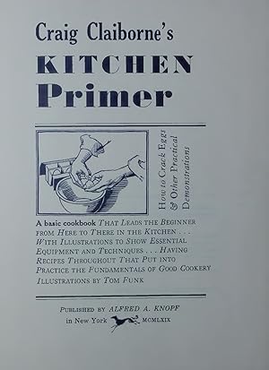 Bild des Verkufers fr Craig Claiborne's Kitchen Primer. zum Verkauf von Antiquariat Bookfarm