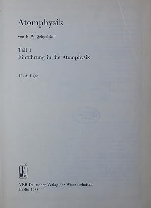 Imagen del vendedor de Atomphysik. Teil 1. Einfhrung in die Atomphysik a la venta por Antiquariat Bookfarm