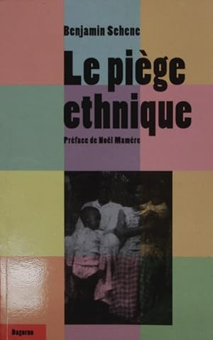 Seller image for Le pige ethnique. for sale by Antiquariat Bookfarm