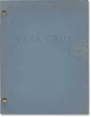 Image du vendeur pour Vera Cruz (Original screenplay for the 1954 Western film) mis en vente par Royal Books, Inc., ABAA