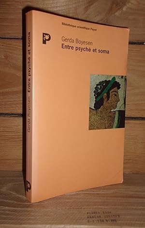 Image du vendeur pour ENTRE PSYCHE ET SOMA : Introduction  la psychologie biodynamique mis en vente par Planet's books