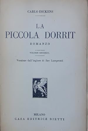 Immagine del venditore per LA PICCOLA DORRIT. VOLUME SECONDO venduto da Antiquariat Bookfarm