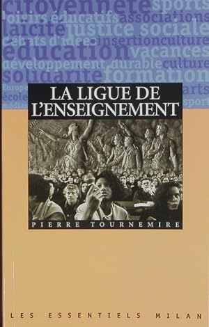 Bild des Verkufers fr La Ligue de l'enseignement. zum Verkauf von Antiquariat Bookfarm