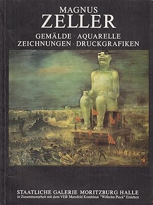 Bild des Verkufers fr Magnus Zeller Gemlde, Aquarelle, Zeichnungen, Druckgrafiken zum Verkauf von Leipziger Antiquariat