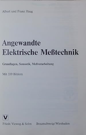 Seller image for Angewandte Elektrische Metechnik. Grundlagen, Sensorik, Meverarbeitung for sale by Antiquariat Bookfarm