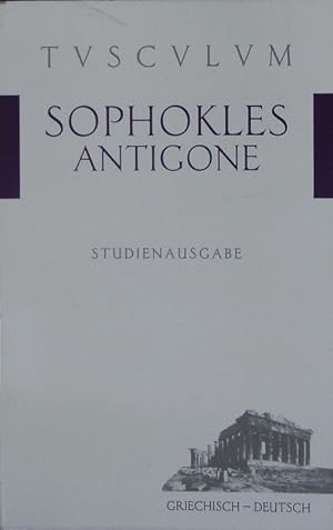 Bild des Verkufers fr Antigone. Griechisch/deutsch = Antigone. zum Verkauf von Antiquariat Bookfarm