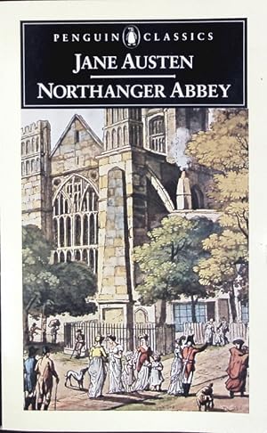 Bild des Verkäufers für Northanger Abbey. zum Verkauf von Antiquariat Bookfarm