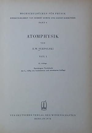 Bild des Verkufers fr ATOMPHYSIK. HOCHSCHULBCHER FR PHYSIK, BAND 8, TEIL 1 zum Verkauf von Antiquariat Bookfarm