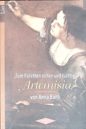 Immagine del venditore per Artemisia. "zum Frchten schn und tchtig". venduto da Antiquariat Bookfarm