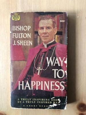 Seller image for WAY TO HAPPINESS for sale by Happyfish Books