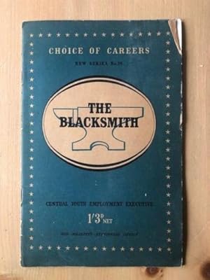 Seller image for THE BLACKSMITH for sale by Happyfish Books