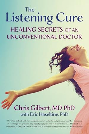 Imagen del vendedor de Listening Cure : Healing Secrets of an Unconventional Doctor a la venta por GreatBookPrices