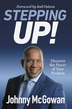Seller image for Stepping Up! : Discover the Power of Your Position for sale by GreatBookPrices