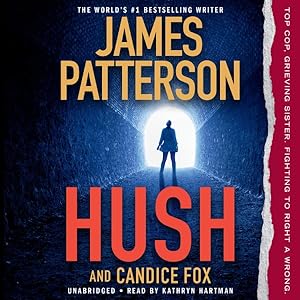 Seller image for Hush : Top Cop, Grieving Sister, Fight to Right a Wrong for sale by GreatBookPricesUK