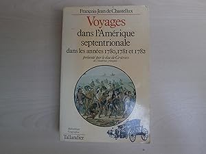 Imagen del vendedor de VOYAGES DANS L'AMERIQUE SEPTENTIONALE DANS LES ANNEES 1780 1781 ET 1782 a la venta por Le temps retrouv