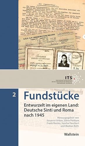 Bild des Verkufers fr Fundstücke: Entwurzelt im eigenen Land: Deutsche Sinti und Roma nach 1945 zum Verkauf von AHA-BUCH