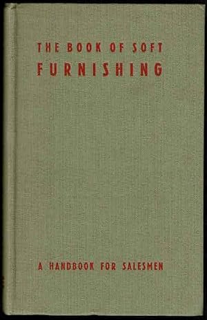 The Book of Soft Furnishings: A Handbook for Salesmen