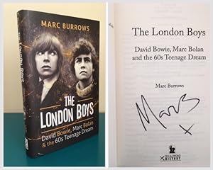 Seller image for The London Boys: David Bowie, Marc Bolan and the 60s Teenage Dream (SIGNED COPY) for sale by Quinto Bookshop