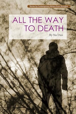 Seller image for All the Way to Death for sale by GreatBookPrices