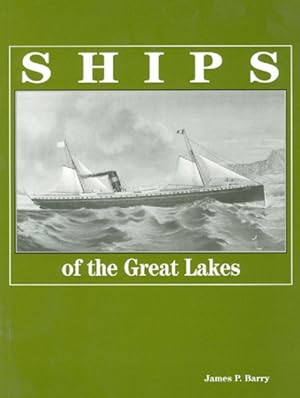 Seller image for Ships of the Great Lakes : 300 Years of Navigation for sale by GreatBookPrices