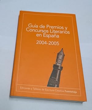 Seller image for Gua de Premios y Concursos Literarios en Espaa 2004-2005 for sale by Libros Ambig