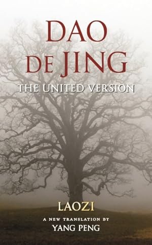 Seller image for Dao De Jing : The United Version for sale by GreatBookPrices