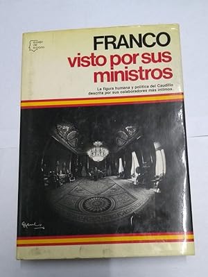 Franco visto por sus ministros