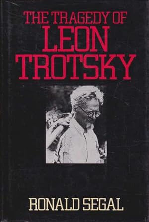Bild des Verkufers fr The tragedy of Leon Trotsky zum Verkauf von Els llibres de la Vallrovira