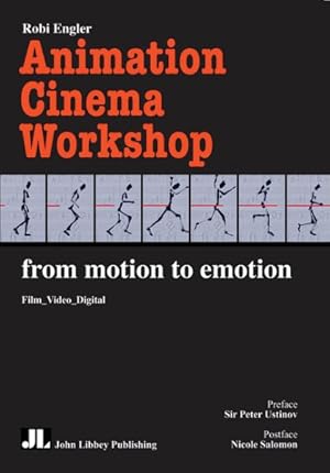 Seller image for Animation Cinema Workshop : From Motion to Emotion for sale by GreatBookPrices