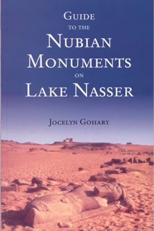 Imagen del vendedor de Guide to the Nubian Monuments on Lake Nasser a la venta por GreatBookPrices