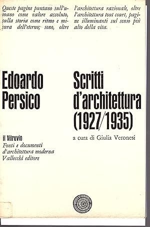 Immagine del venditore per Scritti d' architettura (1927/1935) venduto da Gilibert Libreria Antiquaria (ILAB)