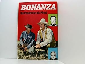Bild des Verkufers fr Bonanza 3 Die Ponderosa als Pfand (TV-Jugendbuchreihe Neuer Tessloff Verlag) zum Verkauf von Book Broker